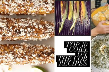Top 10 Corn on the Cob Recipes